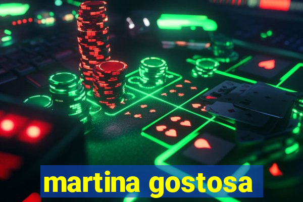 martina gostosa